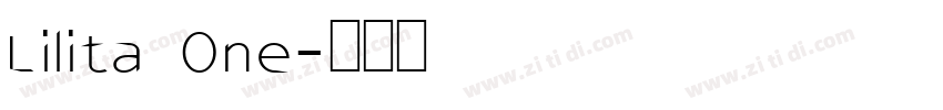 Lilita One字体转换